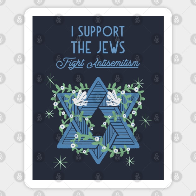 Support the Jews Sticker by LiunaticFringe